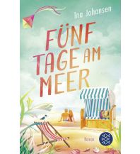 Reiselektüre Fünf Tage am Meer Fischer Taschenbuch Verlag GmbH
