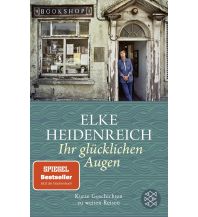 Reiselektüre Ihr glücklichen Augen Fischer Taschenbuch Verlag GmbH