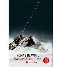 Travel Writing Das größere Wunder Fischer Taschenbuch Verlag GmbH