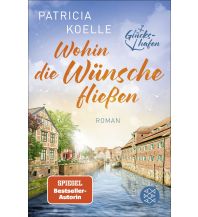 Reiselektüre Wohin die Wünsche fließen Fischer Taschenbuch Verlag GmbH