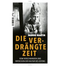 Reiselektüre Die verdrängte Zeit Tropen Verlag