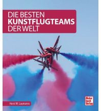 Die besten Kunstflugteams der Welt Motorbuch-Verlag