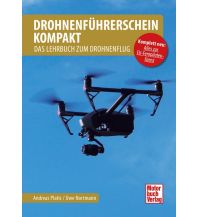 Ausbildung und Praxis Drohnenführerschein kompakt Motorbuch-Verlag