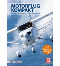 Ausbildung und Praxis Motorflug kompakt Motorbuch-Verlag
