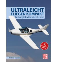 Ausbildung und Praxis Ultraleichtfliegen kompakt Motorbuch-Verlag