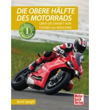 Motorcycling Die obere Hälfte des Motorrads Motorbuch-Verlag