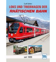 Eisenbahn Loks und Triebwagen der Rhätischen Bahn Motorbuch-Verlag