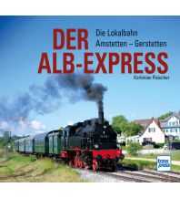 Eisenbahn Der Alb-Express Motorbuch-Verlag