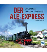 Railway Der Alb-Express Motorbuch-Verlag