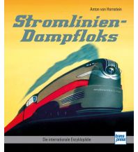 Railway Stromlinien-Dampfloks Motorbuch-Verlag
