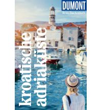 Reiseführer Kroatien DuMont Reise-Taschenbuch Kroatische Adriaküste DuMont Reiseverlag