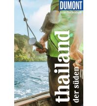 Reiseführer Thailand DuMont Reise-Taschenbuch Reiseführer Thailand, Der Süden DuMont Reiseverlag