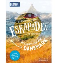 Reiseführer Dänemark 52 kleine & große Eskapaden im Südwesten von Dänemark DuMont Reiseverlag
