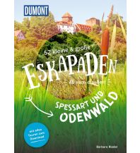 Travel Guides Germany 52 kleine & große Eskapaden Spessart und Odenwald DuMont Reiseverlag