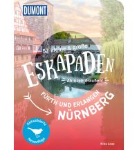 Reiseführer Deutschland 52 kleine & große Eskapaden Nürnberg, Fürth und Erlangen DuMont Reiseverlag
