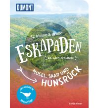 Travel Guides Germany 52 kleine & große Eskapaden Mosel, Saar und Hunsrück DuMont Reiseverlag