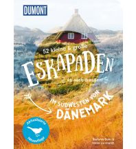 52 kleine & große Eskapaden im Südwesten von Dänemark DuMont Reiseverlag