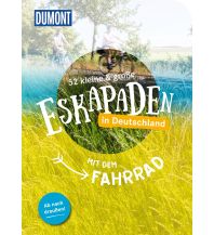 Radführer 52 kleine & große Eskapaden in Deutschland - Mit dem Fahrrad DuMont Reiseverlag