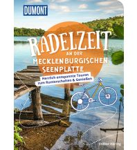 Radführer Deutschland DuMont Radelzeit an der Mecklenburgischen Seenplatte DuMont Reiseverlag