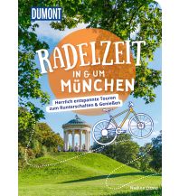 Cycling Guides Germany DuMont Radelzeit in und um München DuMont Reiseverlag
