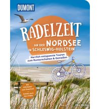 Radführer Deutschland DuMont Radelzeit an der Nordsee in Schleswig-Holstein DuMont Reiseverlag