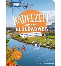 Radführer Deutschland DuMont Radelzeit auf dem Elberadweg DuMont Reiseverlag