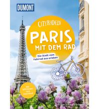 Radführer Frankreich DuMont Cityradeln Paris mit dem Rad DuMont Reiseverlag