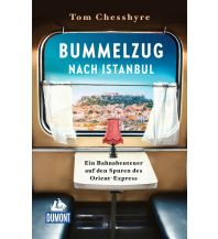 Reiselektüre Bummelzug nach Istanbul DuMont Reiseverlag