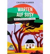 Reiselektüre Warten auf Susy DuMont Reiseverlag