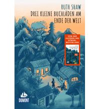 Reiselektüre Drei kleine Buchläden am Ende der Welt DuMont Reiseverlag