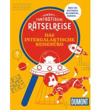 Reiselektüre DUMONTs Fantastische Rätselreise Das intergalaktische Reisebüro DuMont Reiseverlag