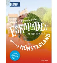 Reiseführer Deutschland 52 kleine & große Eskapaden im Münsterland DuMont Reiseverlag