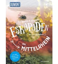 Reiseführer Deutschland 52 kleine & große Eskapaden am Mittelrhein DuMont Reiseverlag