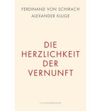Die Herzlichkeit der Vernunft Luchterhand Literaturverlag