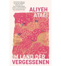Reiselektüre Im Land der Vergessenen Luchterhand Literaturverlag