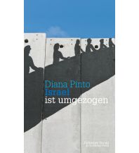 Reiseführer Asien Israel ist umgezogen Suhrkamp Verlag