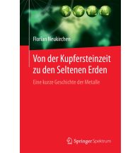 Geologie und Mineralogie Von der Kupfersteinzeit zu den Seltenen Erden Springer