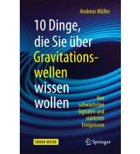 Astronomie 10 Dinge, die Sie über Gravitationswellen wissen wollen Springer