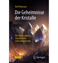 Geologie und Mineralogie Die Geheimnisse der Kristalle Springer