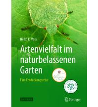 Nature and Wildlife Guides Artenvielfalt im naturbelassenen Garten Springer