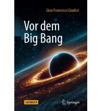 Astronomie Vor dem Big Bang Springer