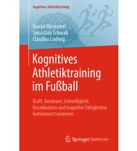 Kognitives Athletiktraining im Fußball Springer