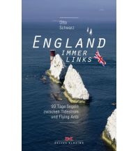 Törnberichte und Erzählungen England immer links Delius Klasing Verlag GmbH