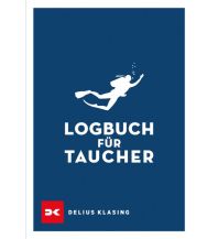 Diving / Snorkeling Logbuch für Taucher Delius Klasing Verlag GmbH