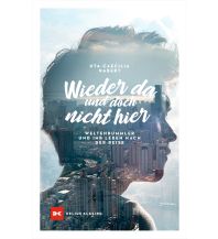 Travel Writing Wieder da und doch nicht hier Delius Klasing Verlag GmbH