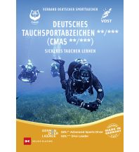 Diving / Snorkeling Deutsches Tauchsportabzeichen** /*** (CMAS**/CMAS***) Delius Klasing Verlag GmbH