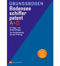 Übungsbogen Bodensee-Schifferpatent A + D Delius Klasing Verlag GmbH