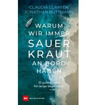 Ausbildung und Praxis Warum wir immer Sauerkraut an Bord haben Delius Klasing Verlag GmbH
