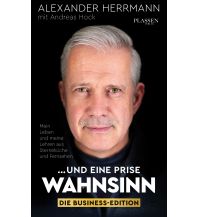 ... und eine Prise Wahnsinn – Die Business-Edition Plassen