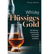 Whisky – Flüssiges Gold Plassen